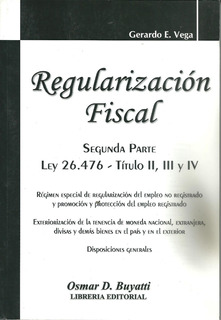 Regularización Fiscal Año 2008 Segunda Parte